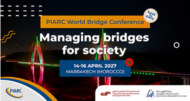 Organisation de la première édition de la &laquo;&nbsp;PIARC – Conférence mondiale sur les ponts : Gérer les ponts pour la collectivité&nbsp;&raquo; à Marrakech du 14 au 16 Avril 2027.